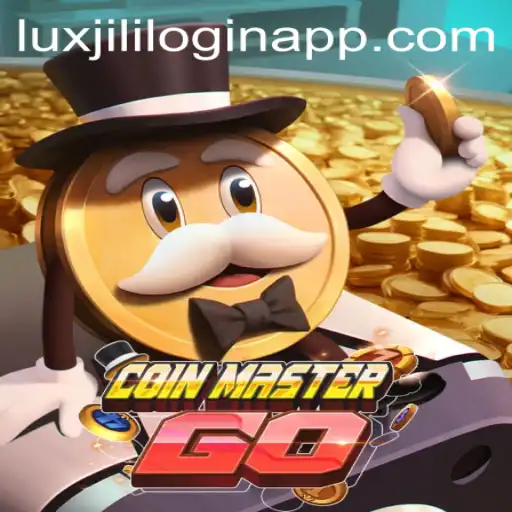 Exploring the Exciting World of CoinMasterGO and Luxjili Login App
