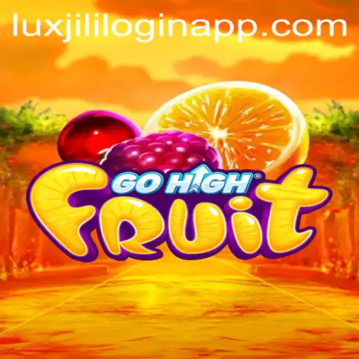 Exploring the Thrilling World of GoHighFruit: A Juicy Adventure