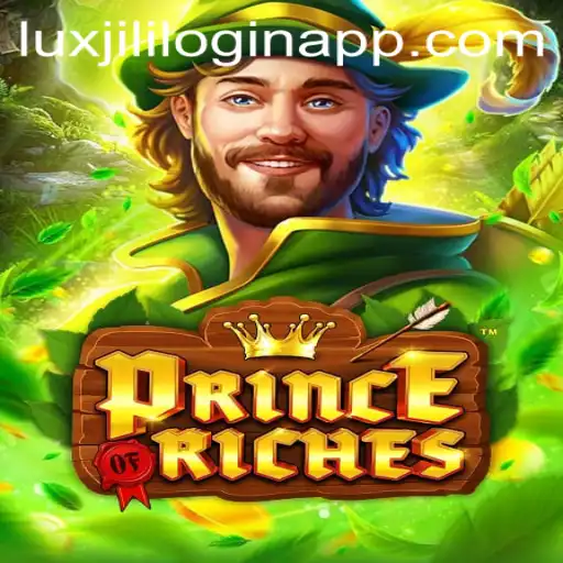 Discover the World of PrinceOfRiches and the Innovative Luxjili Login App