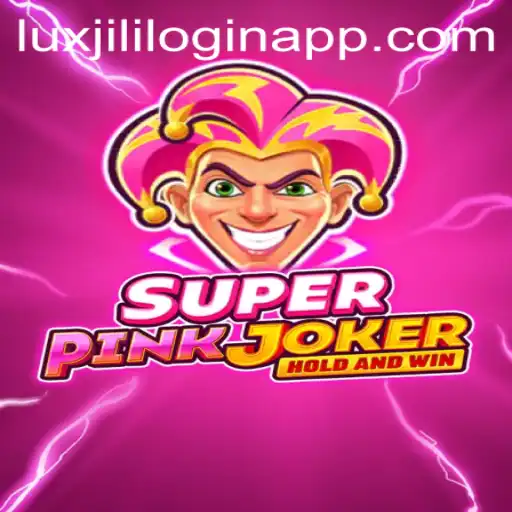 SuperPinkJoker: A Comprehensive Guide to the Game and Luxjili Login App