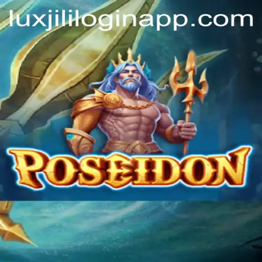 Discovering Poseidon: An Immersive Gaming Experience with Luxjili Login App