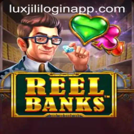 Exploring the Exciting World of ReelBanks and Luxjili Login App